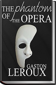 The Phantom of the Opera