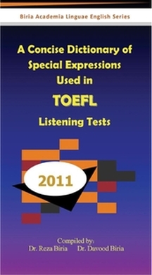 A Concise Dictionary of Special Expressions Used in TOEFL Listening Tests