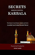 Secrets behind visiting Karbala