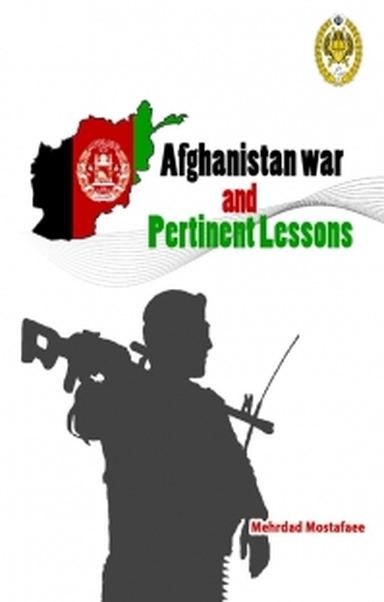 Afghanistan war and pertinent lessons