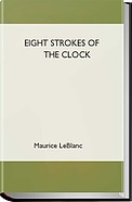 Eight Strokes of the Clock