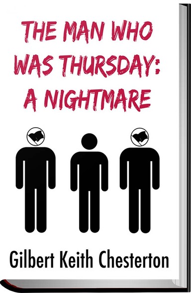 The Man Who Was Thursday a Nightmare