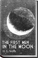 The First Men in the Moon