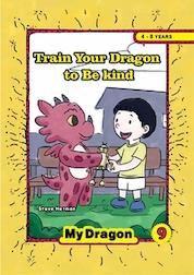 کتاب Train Your Dragon to Be Kind اثر استیو هرمن نشر انتشارات خانه رود