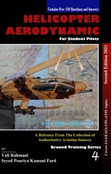 Helicopter aerodynamic for student pilots: contains over 80 questions and answers complies wit