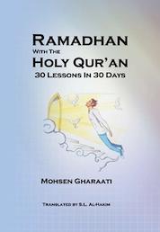 کتاب رمضان با قرآن، 30 درس در 30 روز ترجمه انگلیسی اثر Mohsen Gharaati نشر انتشارات انصاریان