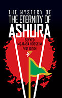 THE MYSTERY OF THE ETERNITY OF ASHURA