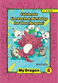 کتاب  Celebrate the Perfect Birthday for Your Dragon نشر انتشارات خانه رود