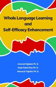Whole language learning and self efficacy enhancement