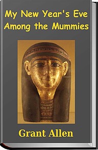 My New Years Eve Among the Mummies