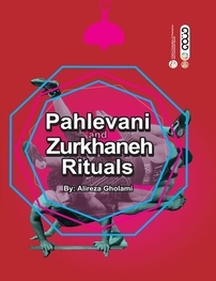 Pahlevani and zoorkhaneh rituals