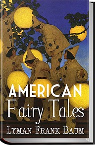 کتاب American Fairy Tales  -  رایگان