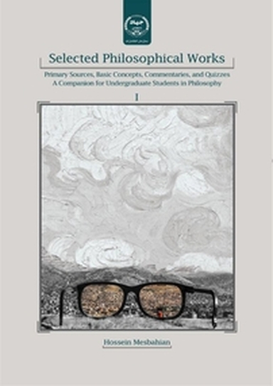 Selected Philosophical Works (I)