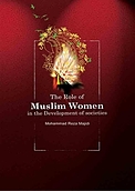 The Role of Muslim Women in the Development of Societies