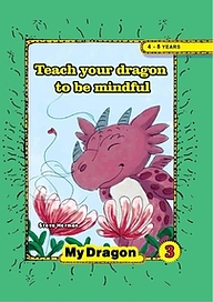 کتاب Teach Your Dragon to Be Mindful نشر انتشارات خانه رود   