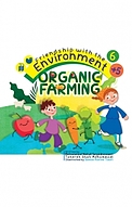 friendship with the environment، Organic Farming جلد 6