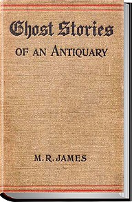 Ghost Stories of an Antiquary