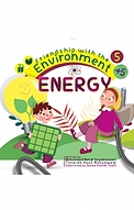 friendship with the environment، Energy جلد 5