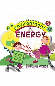 کتاب  friendship with the environment، Energy جلد 5 نشر و تحقیقات ذکر