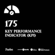 اپیزود 175: KPI & OKR | داریم رشد میکنیم؟ | درباره شاخص کلیدی عملکرد پادکست Furbo | فوربو