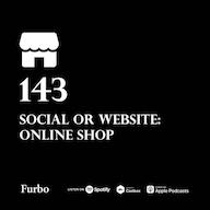 اپیزود 143: Online Shop | درباره آنلاین شاپ؛ سایت یا اینستاگرام؟ پادکست Furbo | فوربو