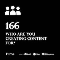 اپیزود 166: Audience | پرونده محتوا؛ برای کی تولید محتوا میکنید؟ پادکست Furbo | فوربو