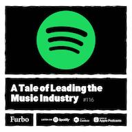 اپیزود 116: Spotify | داستان اسپاتیفای؛ داستان رهبری صنعت موسیقی پادکست Furbo | فوربو