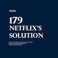 اپیزود 179: Netflix's Solution | راهحل نتفلیکس؛ اشتراک اجاره پستی فیلم پادکست Furbo | فوربو