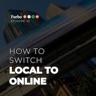 اپیزود E33: Switch Local to Online | چطور کسب و کار سنتی خودمون رو آنلاین کنیم؟ پادکست Furbo | فوربو