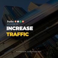 اپیزود E61: Increase Traffic | معرفی کانالهای ورودی بازدیدکننده برای محتوا و افزایش مخاطب پادکست Furbo | فوربو